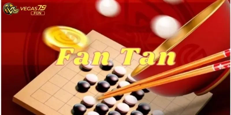 Bài fan tan Những điều cần biết rõ tại trò chơi